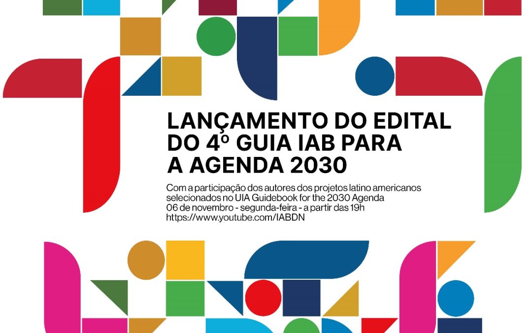 10/12 é novo prazo para o Edital do 4º Guia IAB para Agenda 2030 !!!