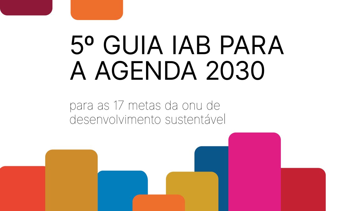 Edital de Chamamento do 5º Guia IAB para a Agenda 2030