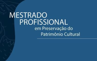 Iphan lança editais 2025 do Mestrado Profissional para servidores e empregados públicos