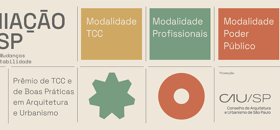 Premiação CAU/SP de boas práticas reconhece trabalhos de estudantes, profissionais e poder público