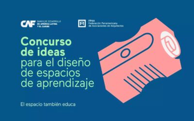 Concurso de ideas innovadoras para el diseño de espacios de aprendizaje en América Latina y el Caribe